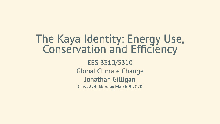 the kaya identity energy use the kaya identity energy use