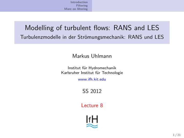modelling of turbulent flows rans and les