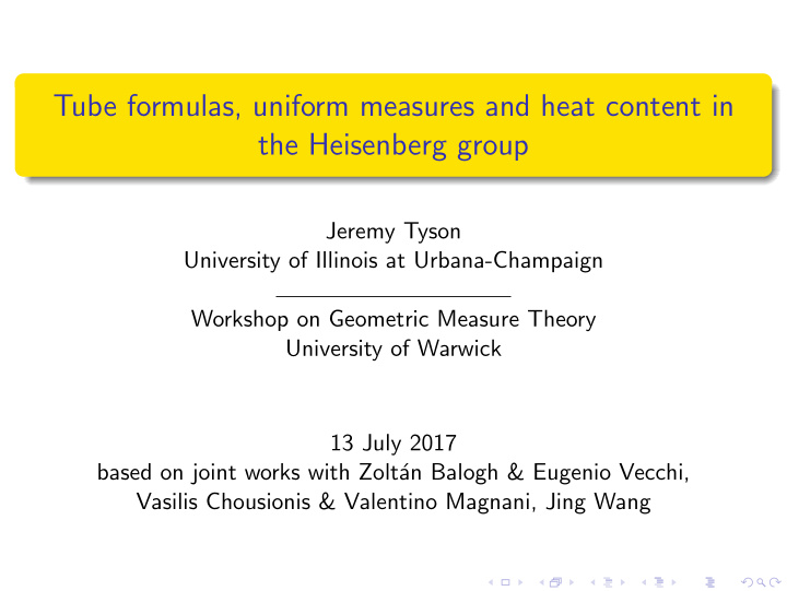 tube formulas uniform measures and heat content in the