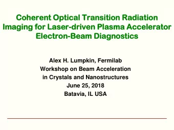 El  Electron  ctron-Beam  eam Dia  iagnostics  gnostics Alex H. Lumpkin , Fermilab  Workshop on