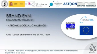 BRAND EVN  BROADBAND RECEIVER  - A TECHNOLOGICAL CHALLENGE -  Gino Tuccari on behalf of the BRAND