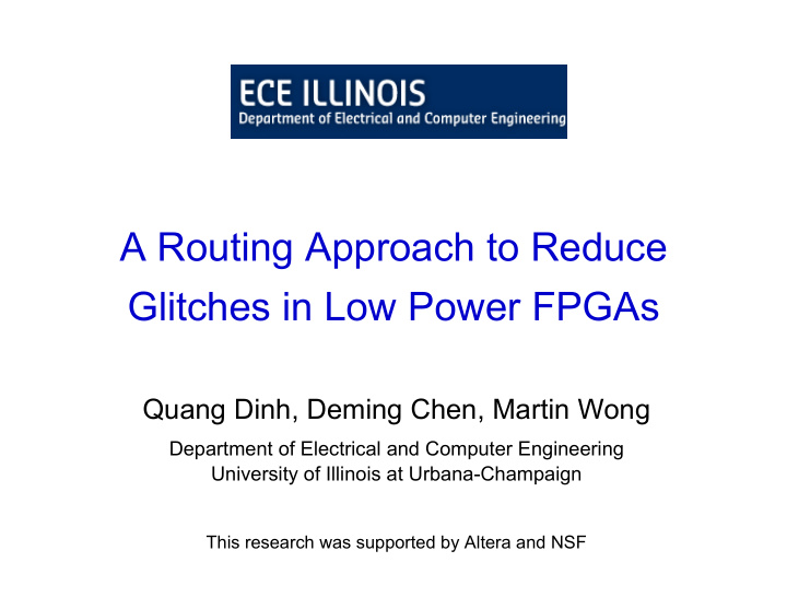a routing approach to reduce glitches in low power fpgas