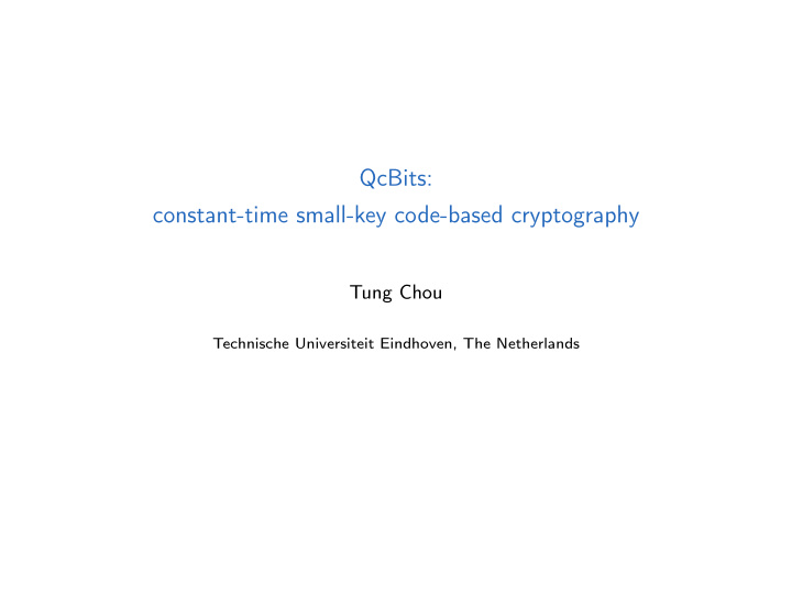 qcbits constant time small key code based cryptography