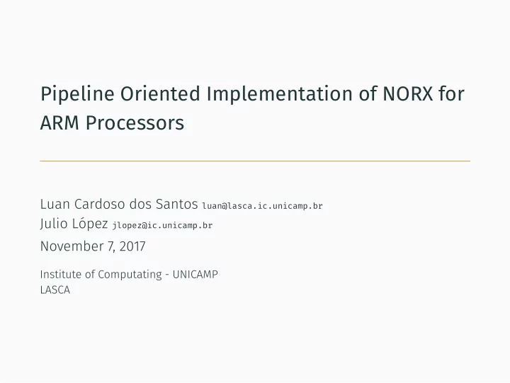 pipeline oriented implementation of norx for arm
