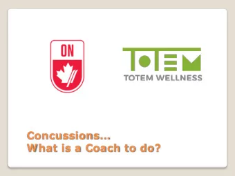 Concussions  W hat is a Coach to do?  U1 6  HPDP  OST Saas Fee  Thank-you for spending an