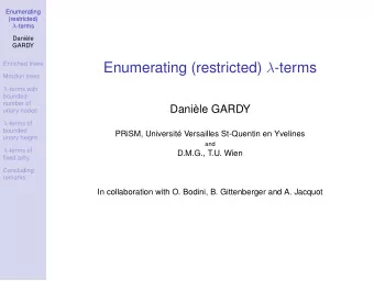 Enumerating (restricted)  -terms  Motzkin trees  -terms with  bounded  number of  Danile