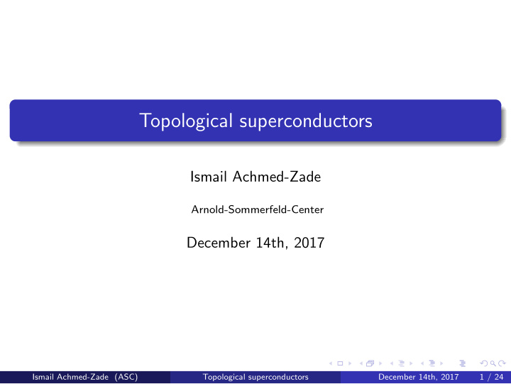 topological superconductors