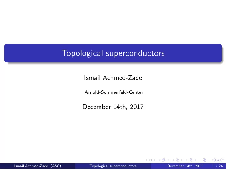 topological superconductors