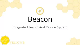 Beacon  Integrated Search And Rescue System  YELLOW B  The technology exists,  but not for SAR