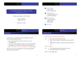 Probabilistic Models of Human Parsing  Parser Architectures  Informatics 2A: Lecture 23 2