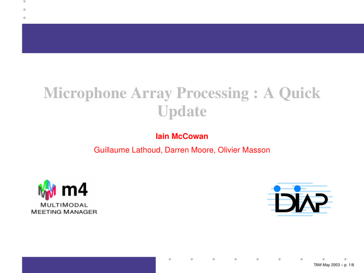 microphone array processing a quick update
