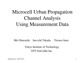 Microcell Urban Propagation  Channel Analysis  Using Measurement Data  Mir Ghoraishi  Jun-ichi