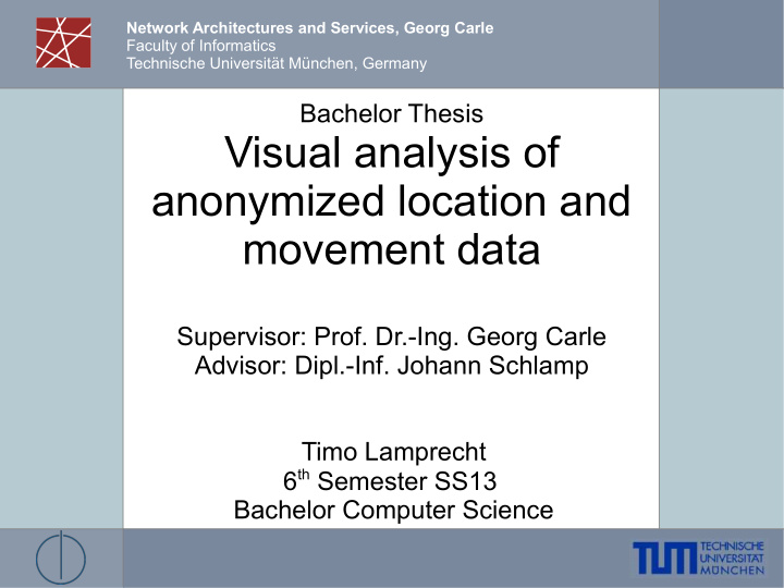 visual analysis of anonymized location and movement data