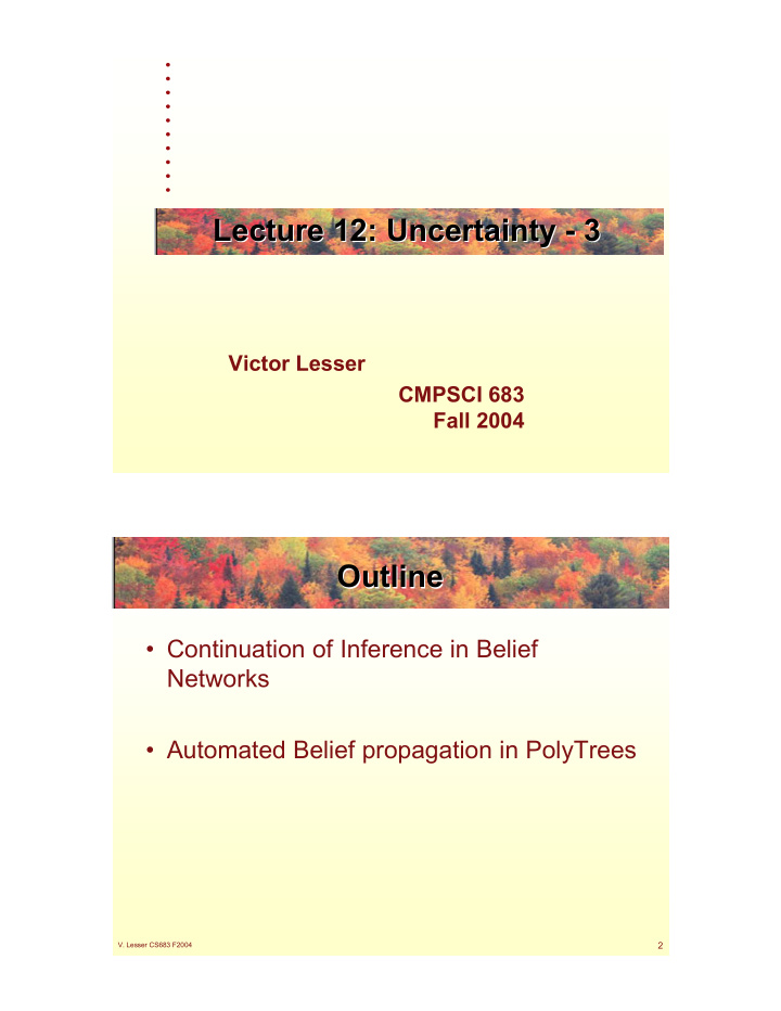 lecture 12 uncertainty 3 lecture 12 uncertainty 3