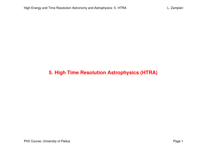 5 high time resolution astrophysics htra