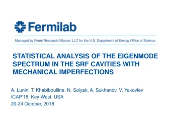 SPECTRUM IN THE SRF CAVITIES WITH  MECHANICAL IMPERFECTIONS  A. Lunin, T. Khabiboulline, N. Solyak,