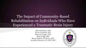 The Impact of Community-Based  Rehabilitation on Individuals Who Have  Experienced a Traumatic