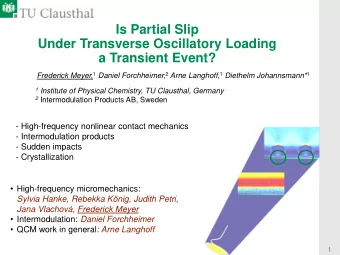 a Transient Event? Frederick Meyer, 1 Daniel Forchheimer, 2 Arne Langhoff, 1 Diethelm Johannsmann*