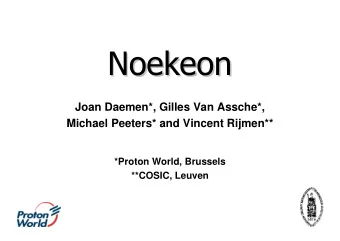 Noekeon  Noekeon  Joan Daemen*, Gilles Van Assche*,  Michael Peeters* and Vincent Rijmen**  *Proton