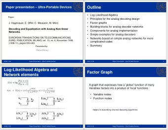 Outline  Paper presentation  Ultra-Portable Devices   Log-Likelihood Algebra  Paper: