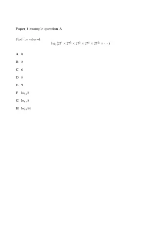 Paper 1 example question A  Find the value of  1  1  1  1 27 1  27     log 3 2  27 4