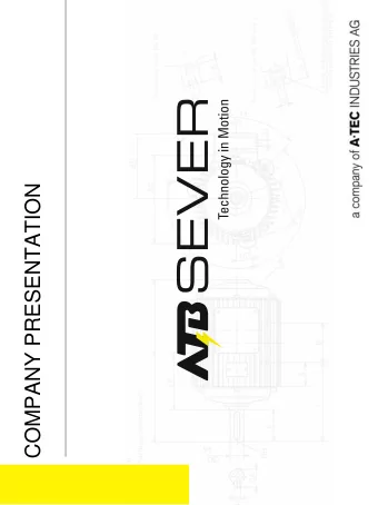 COMPANY PRESENTATION  ADDRESS AND LOCATION  ATB SEVER a.d.  Magnetna polja 6,  24 000 Subotica