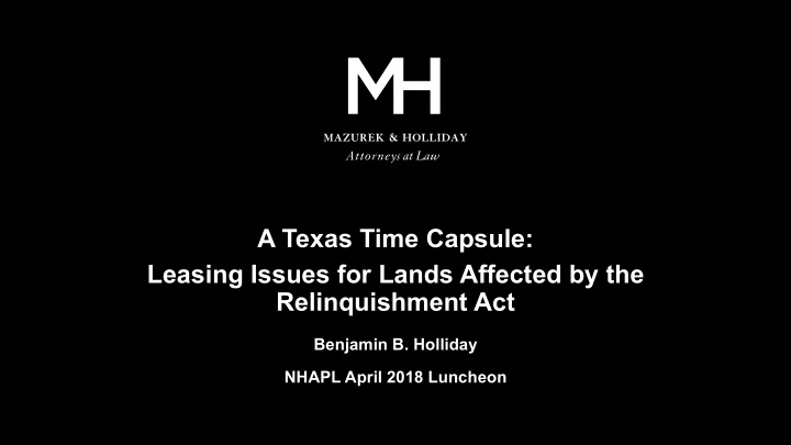 a texas time capsule leasing issues for lands affected by