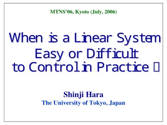 W  h  e  n  i  s  a  L  i  n  e  a  r  S  y  s  t  e  m  W  h  e  n  i  s  a  L  i  n  e  a  r  S