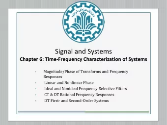 Signal and Systems  Chapter 6: Time-Frequency Characterization of Systems  Magnitude/Phase of