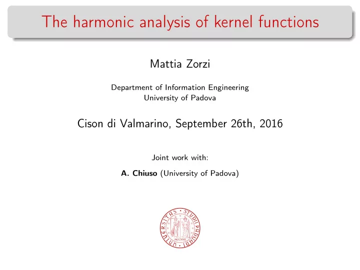 the harmonic analysis of kernel functions