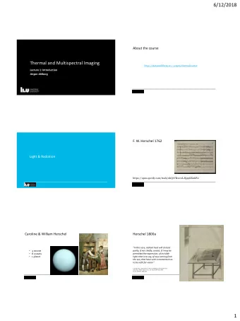 6/12/2018  About the course  Thermal and Multispectral Imaging