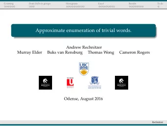Approximate enumeration of trivial words.  Andrew Rechnitzer  Murray Elder  Buks van Rensburg