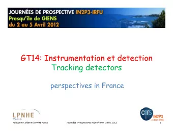 GT14: Instrumentation et detection  GT14: Instrumentation et detection  Tracking detectors