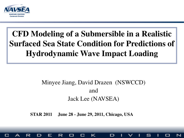cfd modeling of a submersible in a realistic surfaced sea