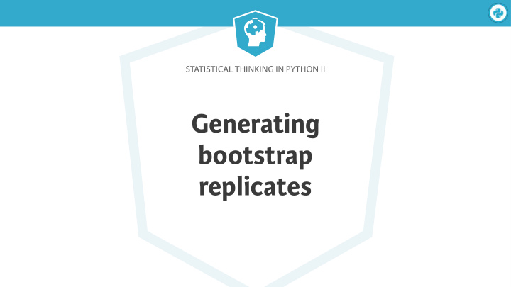generating bootstrap replicates