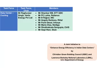 Task Force  Task Force,  Members  Chair    Data Center   Mr Raghuveer  Mr Shankar KM, STT GDC