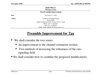 We shall consider how to combine the proposed modifications.  Submission  page 1  Tal Kaitz