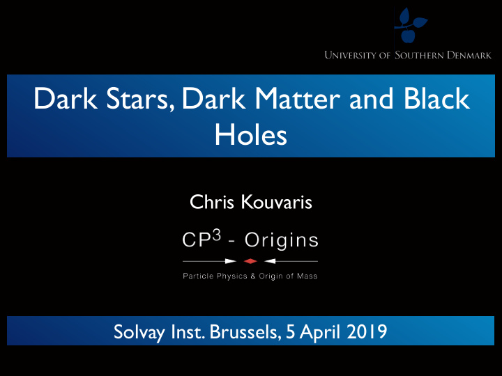 dark stars dark matter and black holes