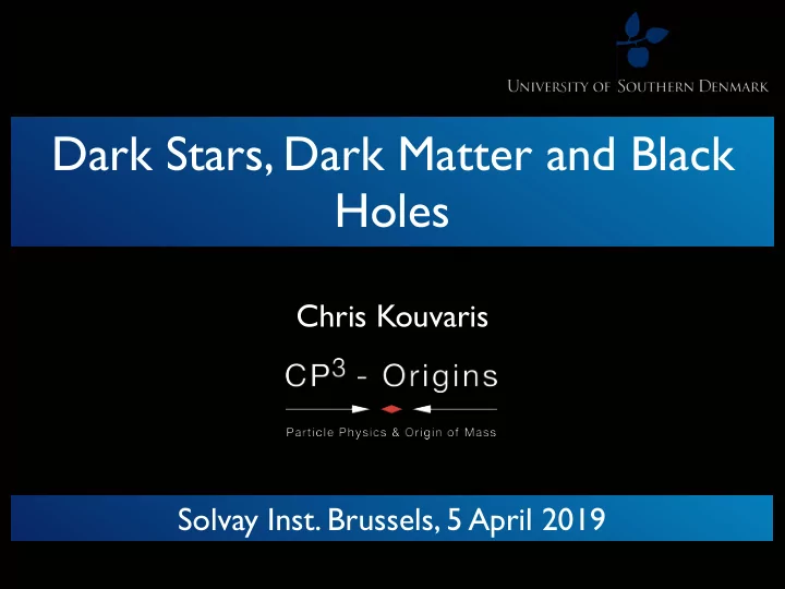 dark stars dark matter and black holes