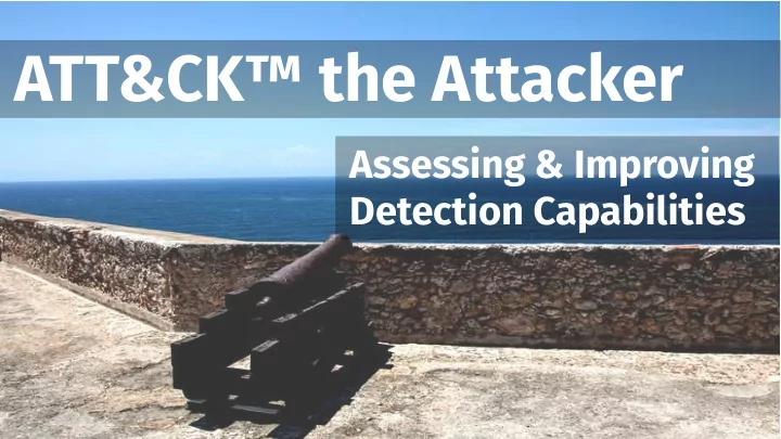 att ck the attacker