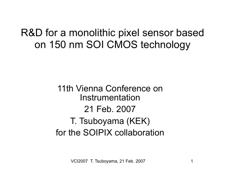 r d for a monolithic pixel sensor based on 150 nm soi