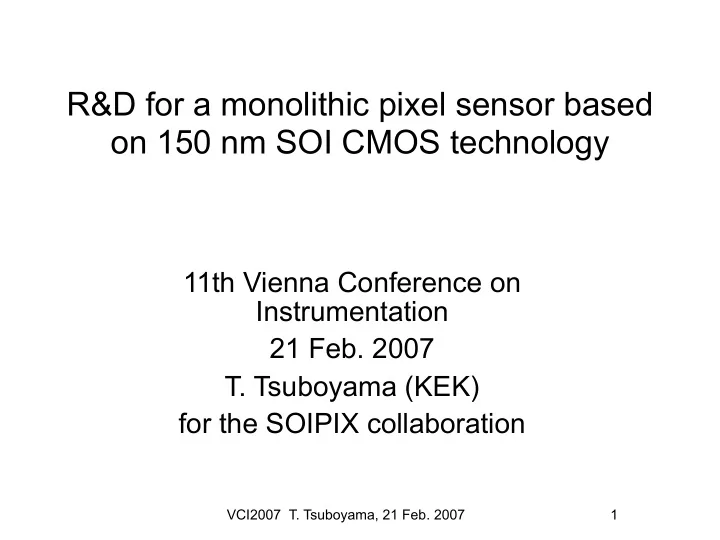 r d for a monolithic pixel sensor based on 150 nm soi