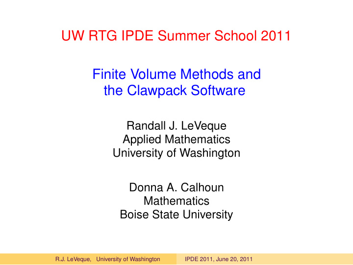 uw rtg ipde summer school 2011 finite volume methods and