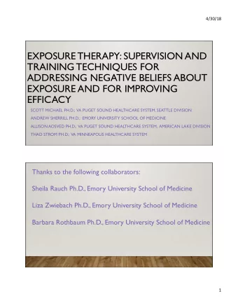 EXPOSURE THERAPY: SUPERVISION AND  TRAINING TECHNIQUES FOR  ADDRESSING NEGATIVE BELIEFS ABOUT