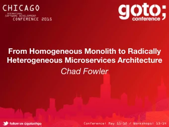 Chad Fowler  1  r  o  w  l  e  a  d  F  C  h  i  z  e  r  t  h  a  n  s  E  u  s  t  e  m  S  y  w