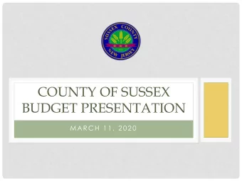 BUDGET PRESENTATION  MARCH 1 1 , 2 0 2 0  2020 COUNTY CURRENT FUND BUDGET  Sylvia Petillo,