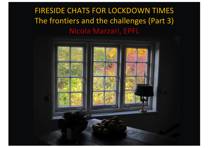 fireside chats for lockdown times the frontiers and the