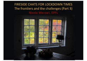 FIRESIDE CHATS FOR LOCKDOWN TIMES  The frontiers and the challenges (Part 3)  Nicola Marzari, EPFL