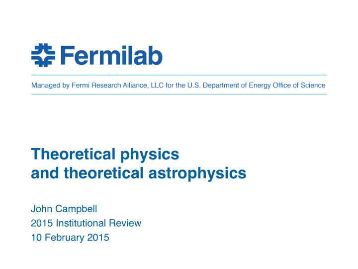 theoretical physics and theoretical astrophysics