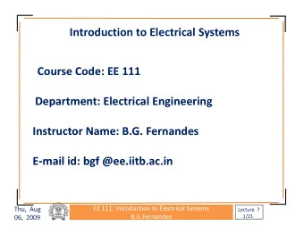 Introduction to Electrical Systems  Course Code: EE 111 Course Code: EE 111  Department: Electrical